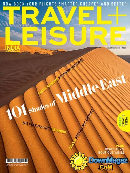 Travel+Leisure India - November 2015 Travel+Leisure India - November 2015