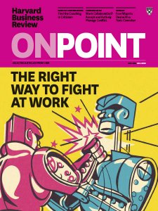Harvard Business Review OnPoint - Fall 2018 Harvard Business Review OnPoint - Fall 2018