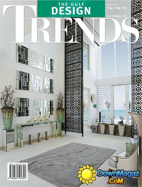 The Gulf Design Trends - Vol.25 No.10 The Gulf Design Trends - Vol.25 No.10