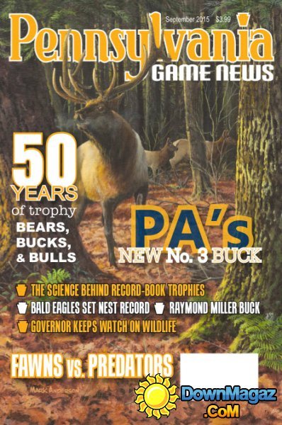 Pennsylvania Game News - September 2015 Pennsylvania Game News - September 2015