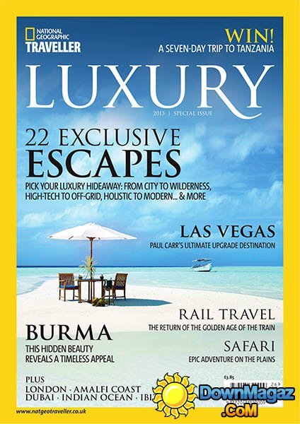 National Geographic Traveller UK - Luxury 2013 Special Issue National Geographic Traveller UK - Luxury 2013 Special Issue