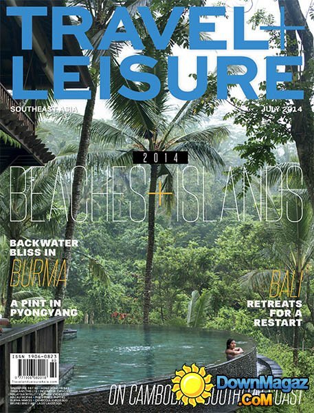 Travel + Leisure Southeast Asia - July 2014 Travel + Leisure Southeast Asia - July 2014
