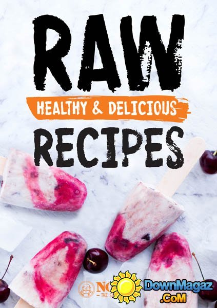 Life Club & Norbu - Raw Healthy & Delicious Recipes 2015