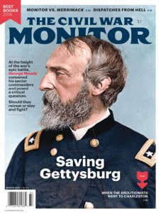 The Civil War Monitor - Winter 2018 The Civil War Monitor - Winter 2018