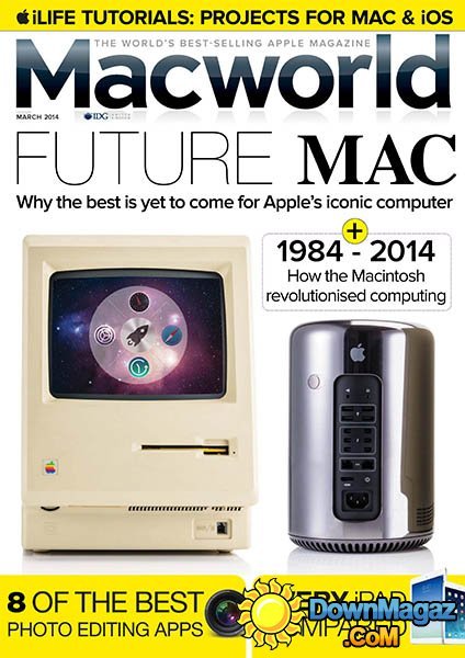 Macworld UK - March 2014 Macworld UK - March 2014