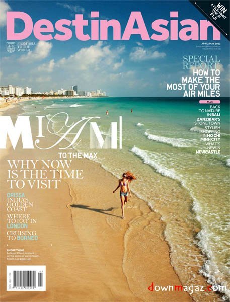 DestinAsian - April/May 2012 DestinAsian - April/May 2012