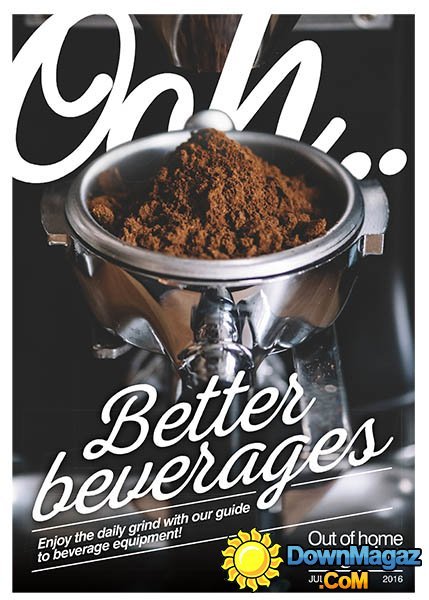 Out of Home - July 2016 Out of Home - July 2016