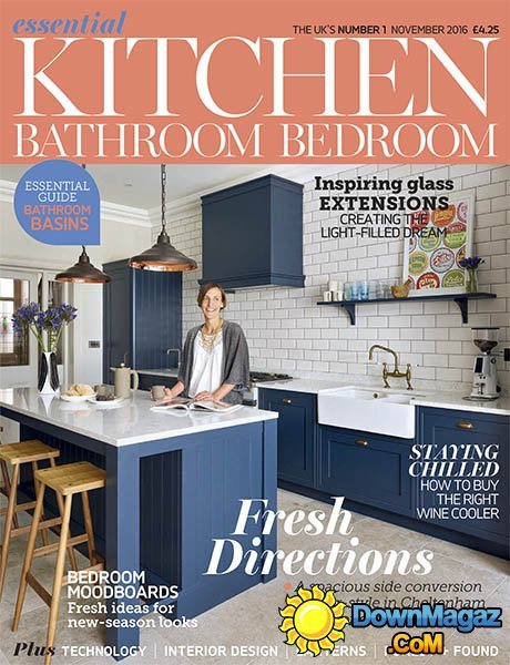 Essential Kitchen Bathroom Bedroom - November 2016 Essential Kitchen Bathroom Bedroom - November 2016