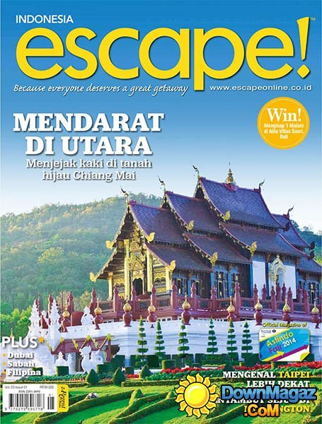 Escape! Indonesia - March/May 2014 Escape! Indonesia - March/May 2014