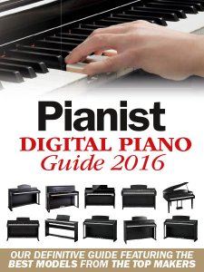 Pianist: Digital Piano Guide (2016) Pianist: Digital Piano Guide (2016)