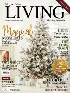 Staffordshire Living - 11/12 2018 Staffordshire Living - 11/12 2018