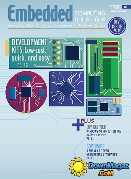 Embedded Computing Design USA - September 2015 Embedded Computing Design USA - September 2015