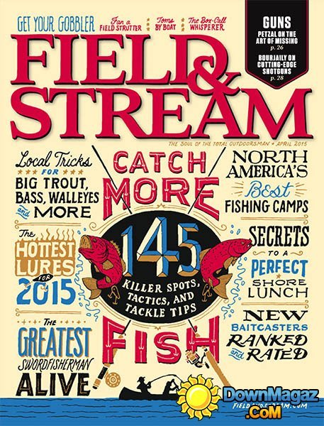 Field & Stream - April 2015 Field & Stream - April 2015
