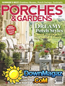 Porches & Gardens 2017 Porches & Gardens 2017