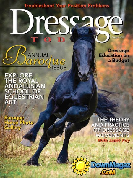Dressage Today USA - August 2015 Dressage Today USA - August 2015