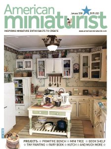 American Miniaturist - 01.2018 American Miniaturist - 01.2018