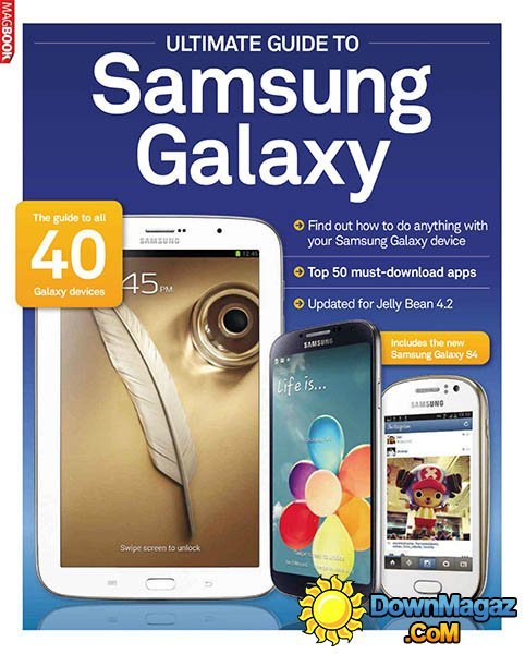Ultimate Guide to Samsung Galaxy - 2013 Ultimate Guide to Samsung Galaxy - 2013