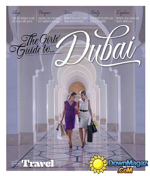 Luxury Travel – The Girls Guide to Dubai