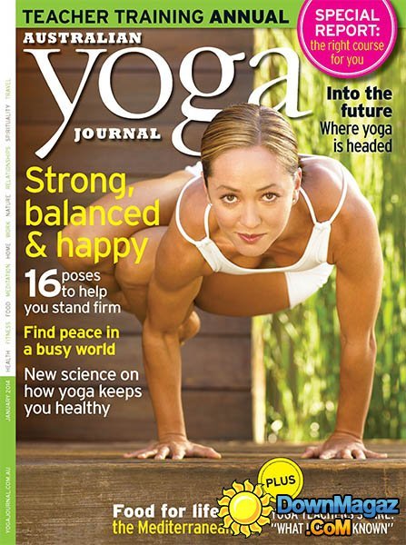 Yoga Journal Australia - January 2014 Yoga Journal Australia - January 2014