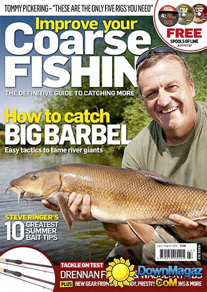 Improve Your Coarse Fishing - Issue 313 2016 Improve Your Coarse Fishing - Issue 313 2016