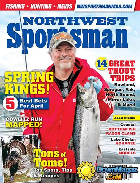 Northwest Sportsman - April 2016 Northwest Sportsman - April 2016