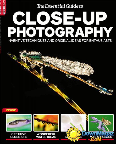 The Essential Guide to Close-Up Photography Vol.3, 2015