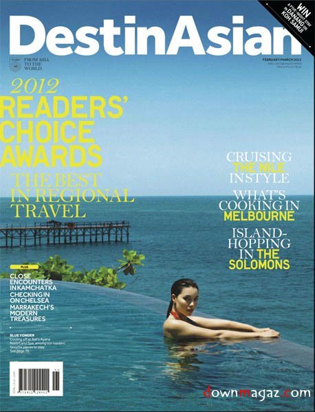 DestinAsian - February/March 2012 DestinAsian - February/March 2012