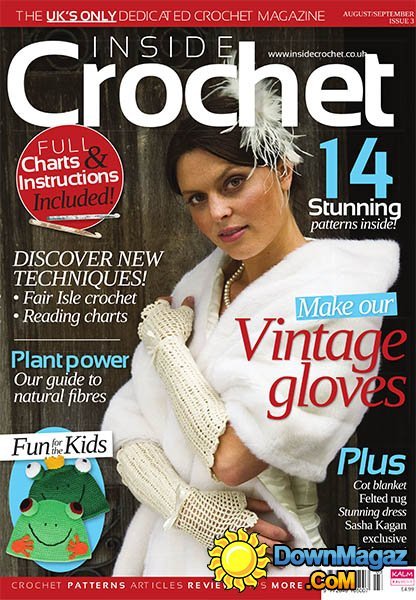 Inside Crochet, Issue 3 - August/September 2009 Inside Crochet, Issue 3 - August/September 2009