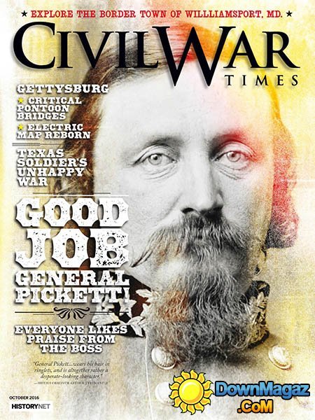 Civil War Times - October 2016 Civil War Times - October 2016