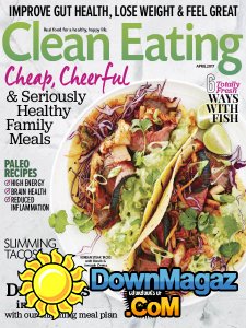 Clean Eating - 04.2017 Clean Eating - 04.2017