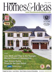 New Homes & Ideas - Fall 2019 New Homes & Ideas - Fall 2019