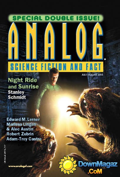 Analog Science Fiction and Fact - July/August 2015 Analog Science Fiction and Fact - July/August 2015