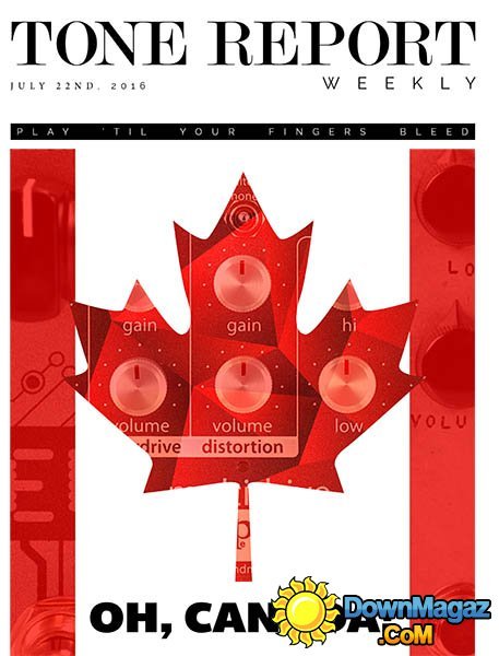 Tone Report Weekly - July 22, 2016 Tone Report Weekly - July 22, 2016