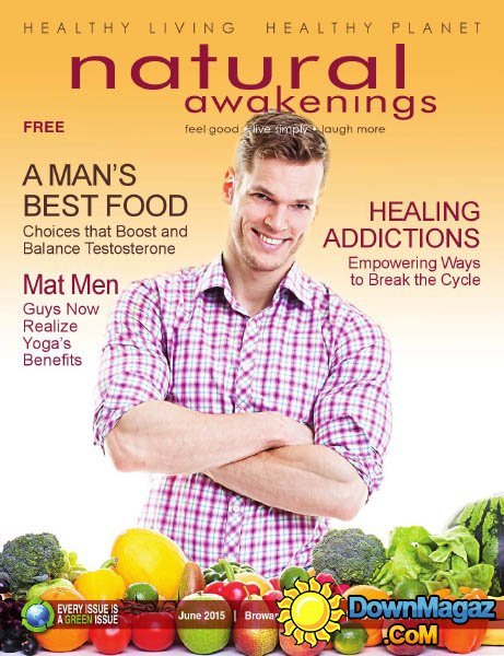 Natural Awakenings - June 2015 Natural Awakenings - June 2015