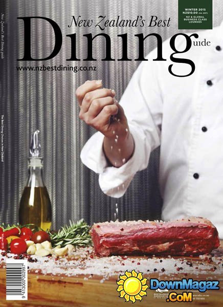 New Zealand's Best Dining Guide - Winter 2015 New Zealand's Best Dining Guide - Winter 2015
