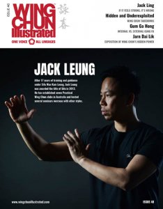 Wing Chun Illustrated - Issue 40 2018 Wing Chun Illustrated - Issue 40 2018