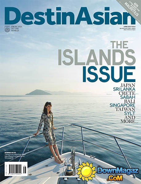 DestinAsian - June/July 2014 DestinAsian - June/July 2014