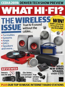 What Hi-Fi? UK - 10.2019 What Hi-Fi? UK - 10.2019
