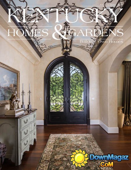 Kentucky Homes & Gardens USA – July-August 2015 Kentucky Homes & Gardens USA – July-August 2015