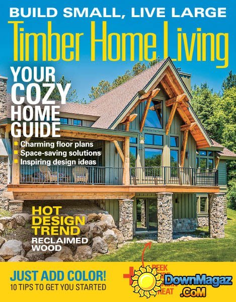 Timber Home Living USA - March/April 2016 Timber Home Living USA - March/April 2016
