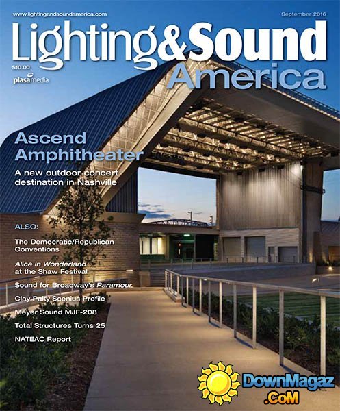 Lighting & Sound America - September 2016 Lighting & Sound America - September 2016