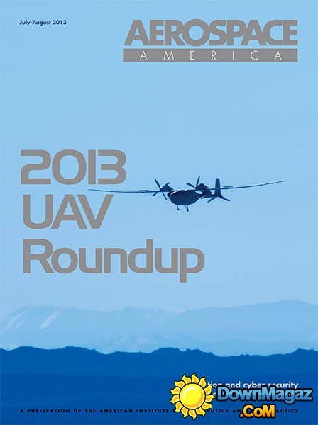 Aerospace America - July/August 2013 Aerospace America - July/August 2013