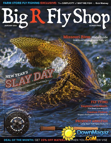 Big R Fly Shop – January 2014 Big R Fly Shop – January 2014