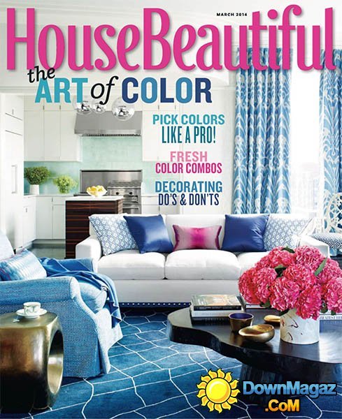 House Beautiful USA - March 2014 House Beautiful USA - March 2014