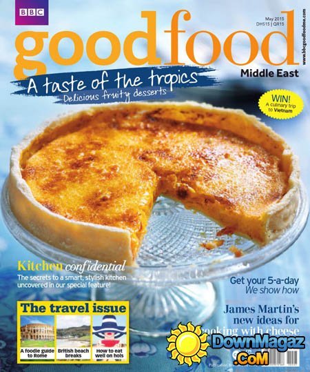 BBC Good Food Middle East - May 2015 BBC Good Food Middle East - May 2015