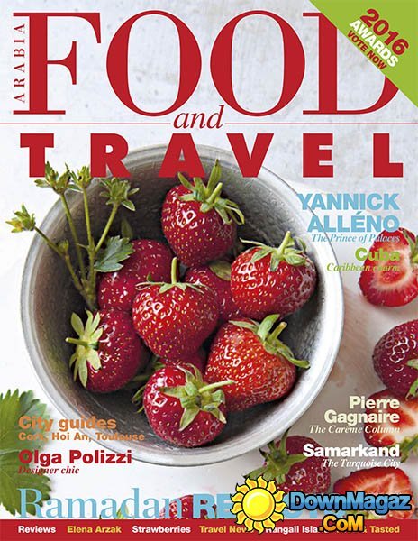 Food and Travel Arabia Vol 3 Issue 6, 2016