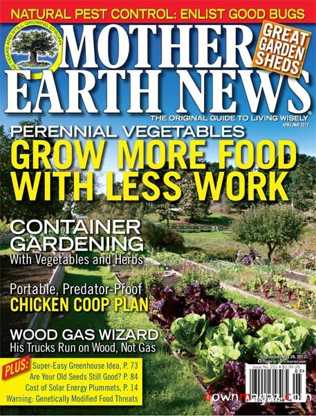 Mother Earth News - April/May 2012 Mother Earth News - April/May 2012