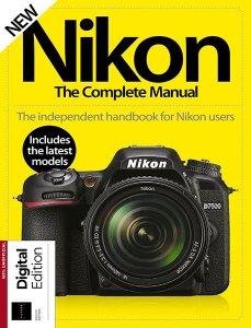 Nikon: The Complete Manual - Is. 8 2018