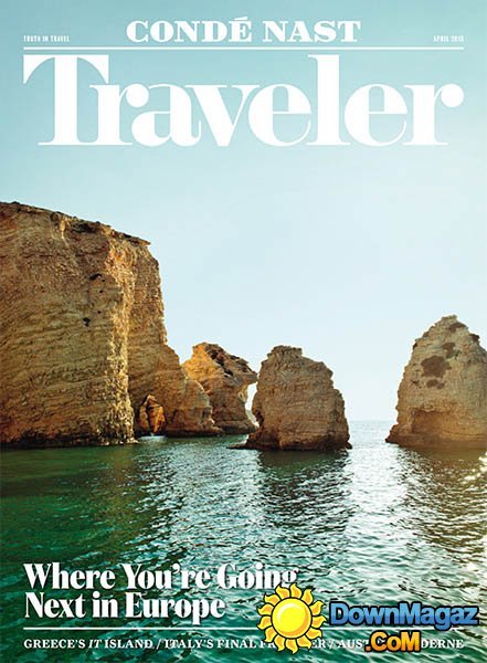 Conde Nast Traveler USA - April 2015 Conde Nast Traveler USA - April 2015