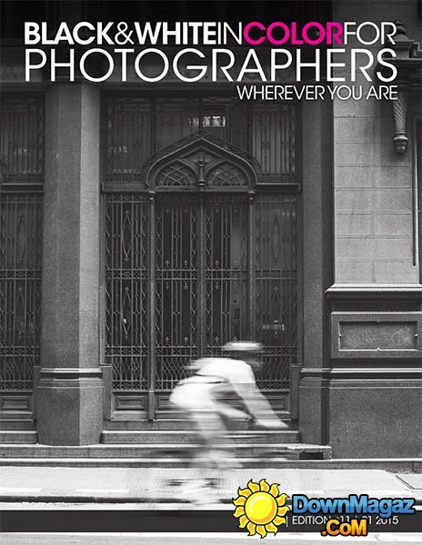 Black & White In Color For Photographers #11, 2015
